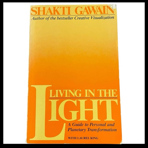Shakti Gawain Other - Living in the Light Guide to Personal and Planetary Transformation Shakti Gawain